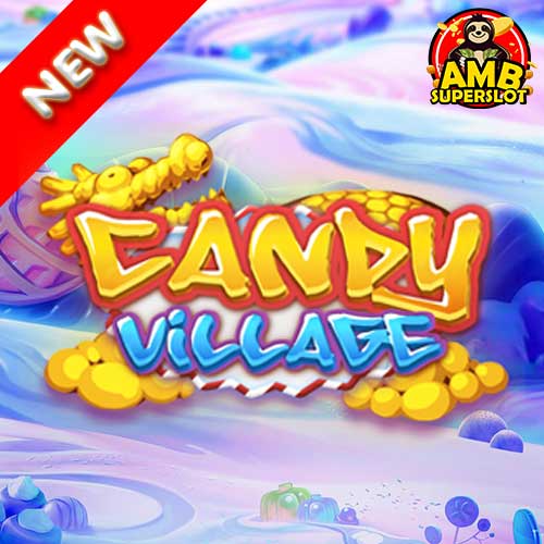 candy village ban