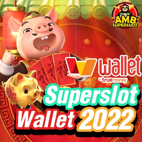 Superslot Wallet 2022