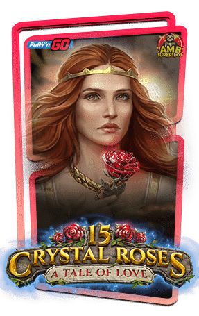 ทดลองเล่นสล็อต-15-Crystal-roses