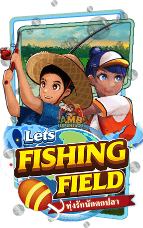 ทดลองเล่นสล็อต-Let's-Fishing-Field