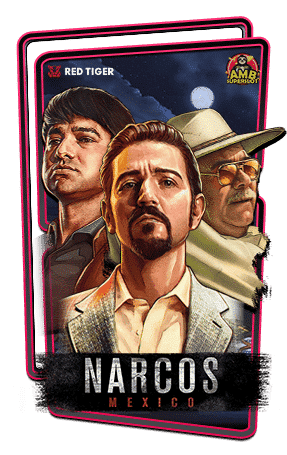 ทดลองเล่นสล็อต-Narcos-Mexico